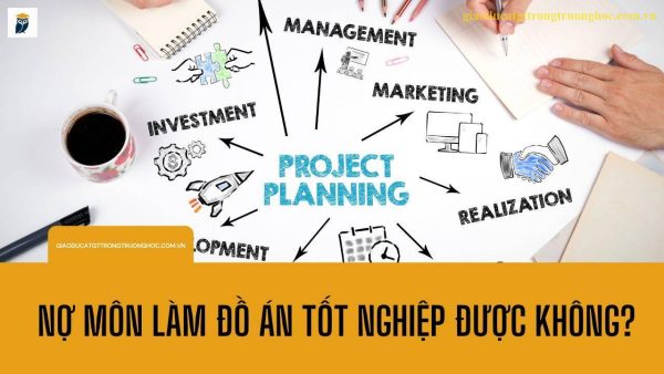 nợ môn có làm đồ án tốt nghiệp được không